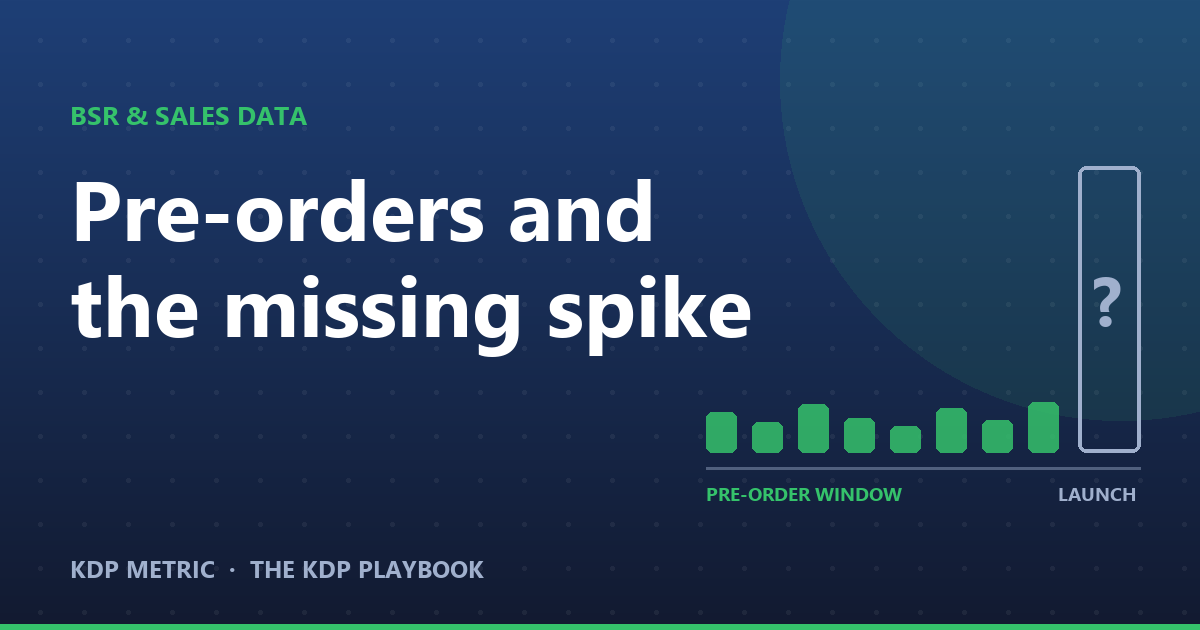 Do KDP Pre-Orders Help Your Launch? The Sales Rank Timing That Decides It